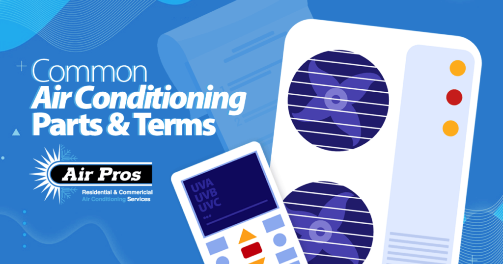 Common Air Conditioning Parts & Terms Air Pros USA