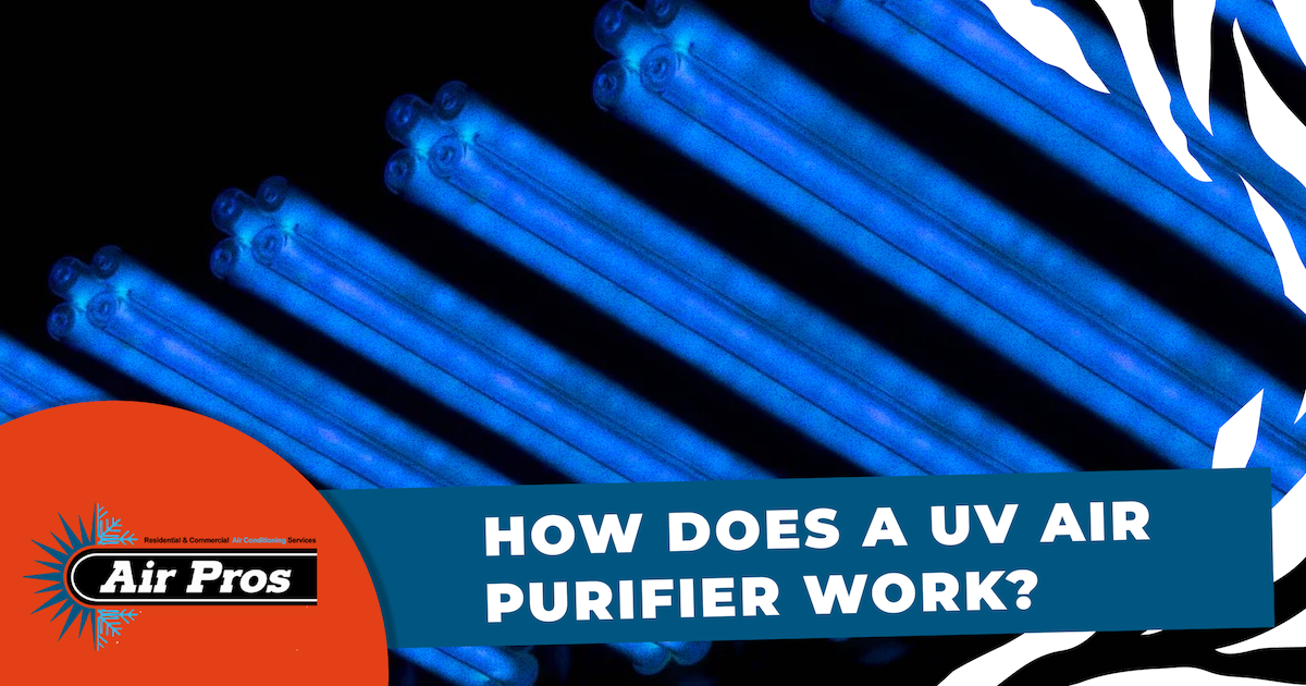 How Does a UV Air Purifier Work? Air Pros USA