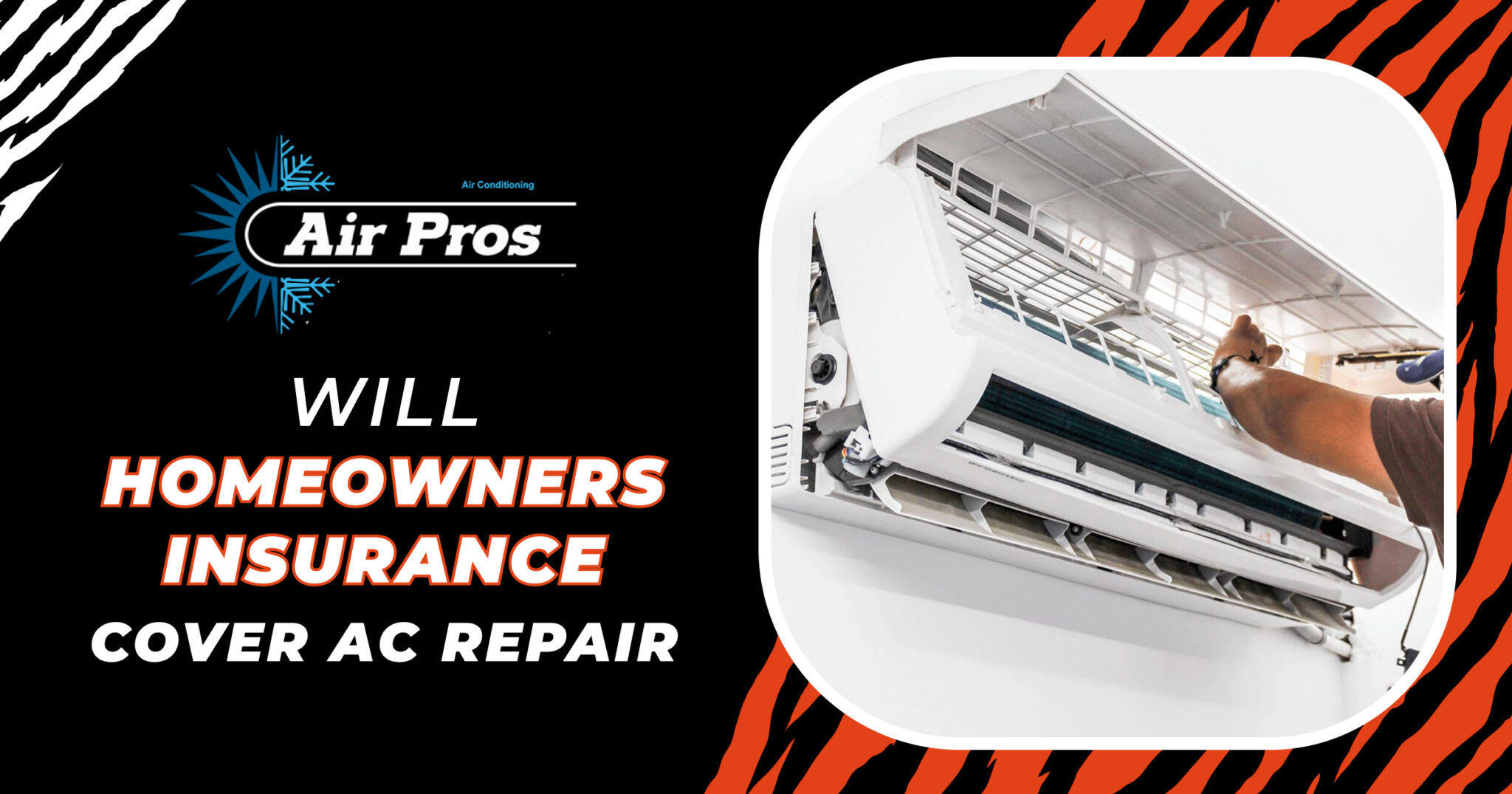 Will Homeowners Insurance Cover AC Repair? Air Pros USA