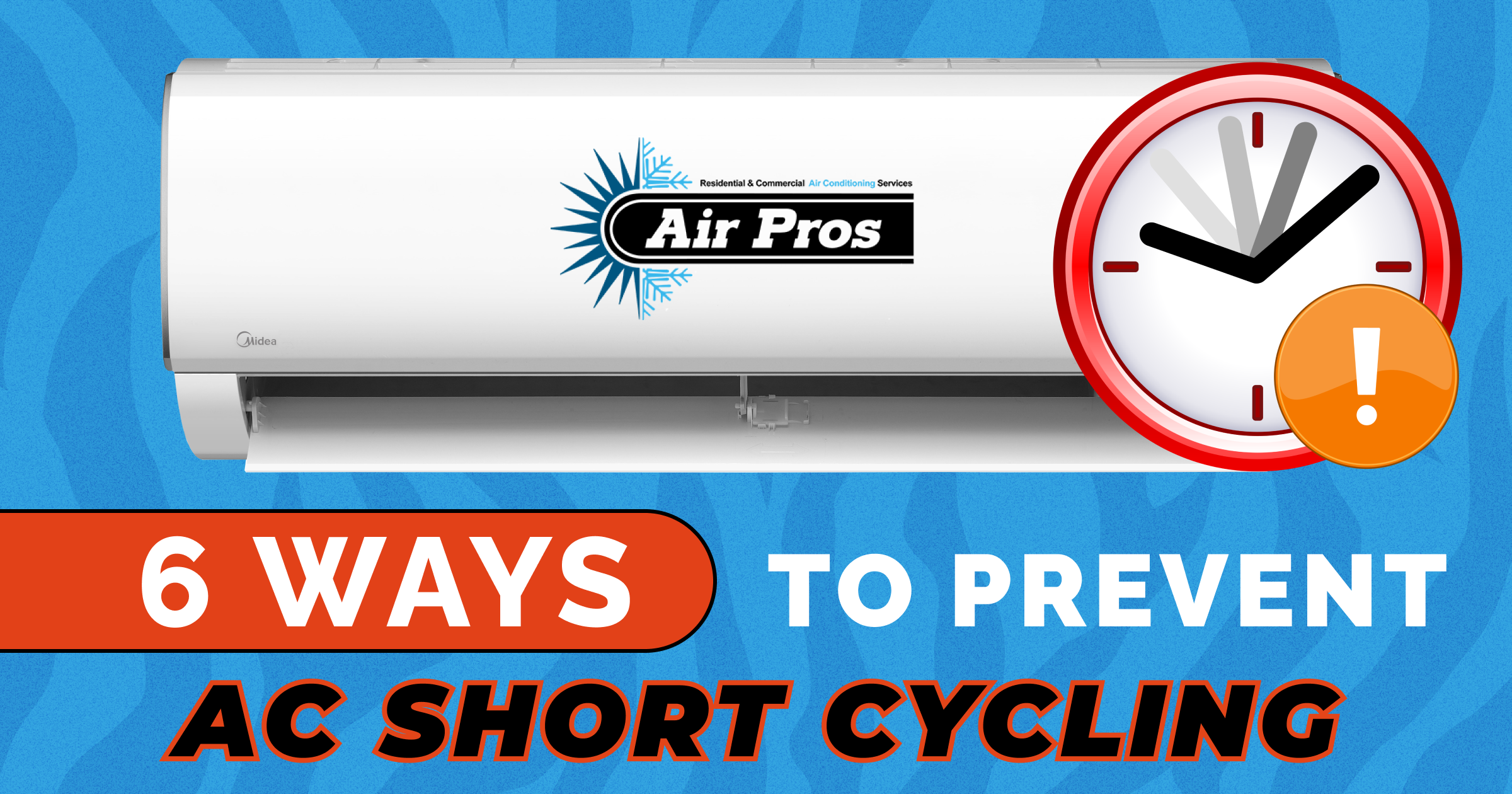 6 Ways to Prevent AC Short Cycling