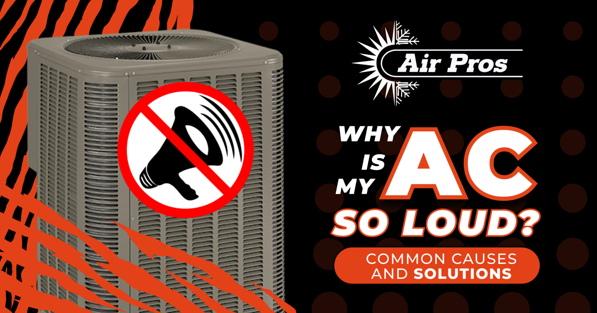 Why is My AC So Loud? Common Causes and Solutions