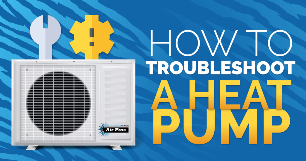 How to Troubleshoot a Heat Pump Air Pros USA